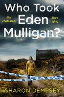 Who Took Eden Mulligan? 0008424454 Book Cover