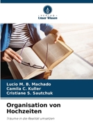 Organisation von Hochzeiten (German Edition) 6207994531 Book Cover