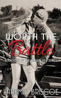 Worth the Battle 1500510149 Book Cover