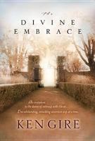 The Divine Embrace 0842370714 Book Cover