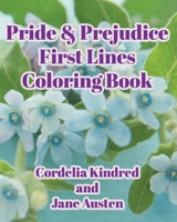 Pride & Prejudice First Lines Coloring Book B0CKSV2JZL Book Cover