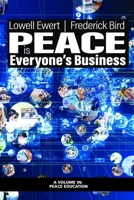 Peace is Everyone's Business 164802596X Book Cover