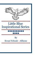 Little Blue Inspirational Series: Volume 14 1499600712 Book Cover