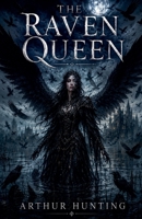 The Raven Queen B0H2FN3YXP Book Cover