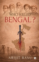 Who Killed Bengal ? B0GJQHXBG5 Book Cover