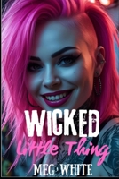 Wicked Little Thing B0FD8W29W6 Book Cover