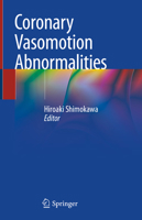 Coronary Vasomotion Abnormalities 9811575967 Book Cover
