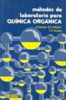 Metodos De Laboratorio Para Quimica Organica / Fundamentals of Preparative Organic Chemistry (Spanish Edition) 9681834011 Book Cover