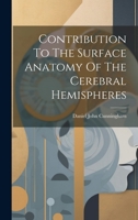 Contribution To The Surface Anatomy Of The Cerebral Hemispheres 1019405619 Book Cover