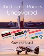 The Comet Racers Uncovered 1716095425 Book Cover