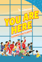 You Are Here: Connecting Flights 0063239094 Book Cover