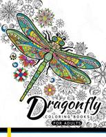 Dragonfly Coloring Books for Adults 1545290091 Book Cover