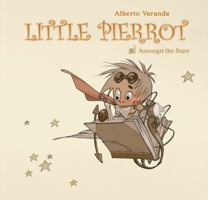 Little Pierrot Vol 2: Amongst the Stars 1941302610 Book Cover
