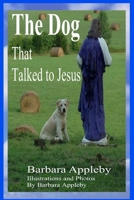 The Dog That Talked to Jesus B0CP11S9Q2 Book Cover