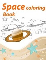 space coloring book: Space Coloring Activity Book For all Ages B08CJQLV3W Book Cover