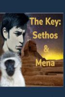 The Key: Sethos & Mena 169191665X Book Cover