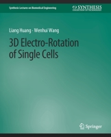 3D Electro-Rotation of Single Cells 3031005384 Book Cover