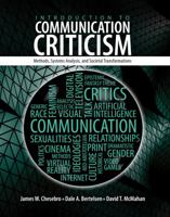 Introduction to Communication Criticism: Methods, Systems, Analysis and Societal Transformations 1524934968 Book Cover