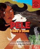 Pele Finds a Home 1933067772 Book Cover