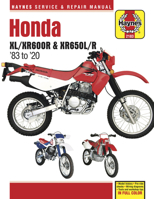 Honda XL/XR600R & XR650L/R: '83 to '20 - Haynes Service & Repair Manual 1620923963 Book Cover