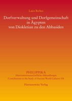 Dorfverwaltung Und Dorfgemeinschaft in Agypten Von Diokletian Zu Den Abbasiden 3447107340 Book Cover