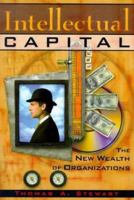 Intellectual Capital: The new wealth of organization