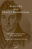 Schillers Und Fichtes Briefwechsel 3846002259 Book Cover