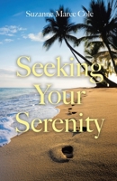 Seeking Your Serenity 1834384427 Book Cover