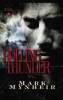 Rolling Thunder (Truth Chasers) 1590523768 Book Cover