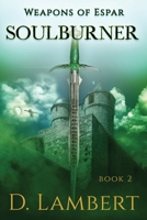 SoulBurner 1777203430 Book Cover