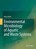 Environmental Microbiology of Aquatic and Waste Systems 9400714599 Book Cover
