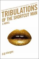 Tribulations of the Shortcut Man 143919422X Book Cover