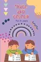 Trace and colour for 3+ years kids Fun and Learn B0BR75J53B Book Cover
