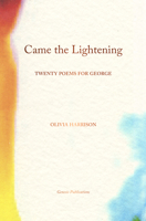 Came the Lightening: Twenty Poems for George 1905662734 Book Cover