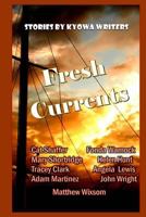 Fresh Currents 1523807733 Book Cover