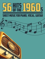 56 Hits of The 1960s Sheet Music for Piano, Vocal, Guitar B0F5CL6M1R Book Cover