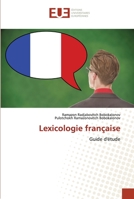 Lexicologie française: Guide d'étude 6203429473 Book Cover