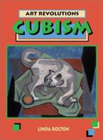 Cubism (Art Revolutions) 1841387746 Book Cover