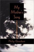 My Mother's Song 0887394566 Book Cover