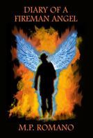 Diary of a Fireman Angel 1985247682 Book Cover