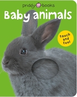 Bright Baby Touch and Feel Baby Animals 0312498586 Book Cover