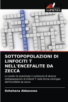 Sottopopolazioni Di Linfociti T Nell'encefalite Da Zecca 6204086898 Book Cover