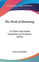 The Week of Mourning 1120207150 Book Cover