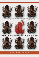 One Who Is Not Busy, The 1586852515 Book Cover