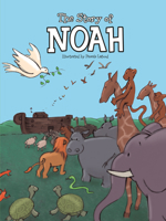 The Story of Noah 1486703933 Book Cover