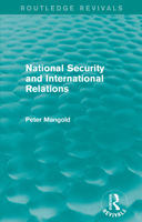 National Security and International Politics 0415835739 Book Cover