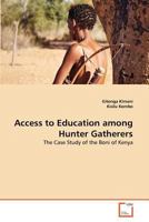 Access to Education among Hunter Gatherers: The Case Study of the Boni of Kenya 363920414X Book Cover