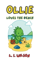 Ollie Loves the Beach 1997561417 Book Cover