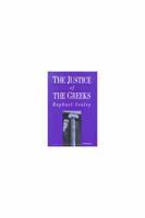 The Justice of the Greeks 0472105248 Book Cover