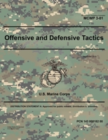 Marine Corps Warfighting Publication MCWP 3-01 Offensive and Defensive Tactics September 2019 1655310755 Book Cover